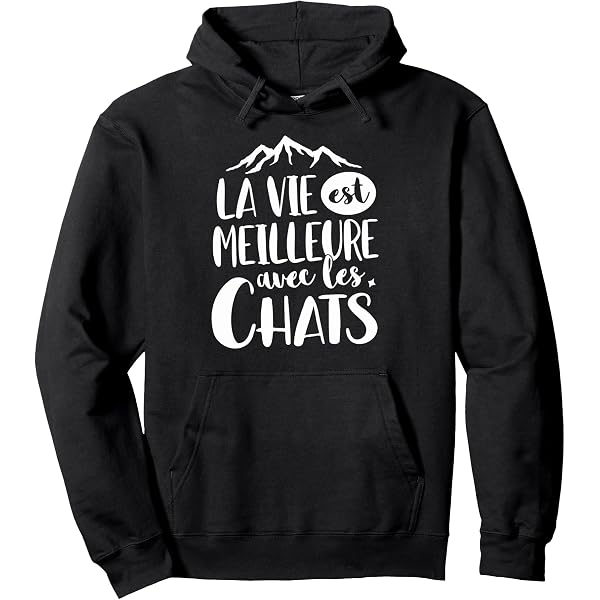 Sweat à Capuche "La Vie Est Meilleure Avec Les Chats" - Design Mignon Chat Pour Femme/fille - 10