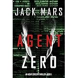Agent Zero (An Agent Zero Spy Thriller—Book #1)