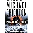 Pirate Latitudes: An action-packed historical adventure set in the Caribbean