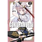 Gokurakugai n&ordm; 02: 2 (Manga Shonen)