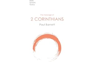 The Message of 2 Corinthians: Power In Weakness (The Bible Speaks Today New Testament) (The Bible Speaks Today New Testament, 9)