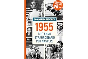 70 ANNI DI RICORDI: Regalo ideale per festeggiare il 70° Compleanno, con notizie e ricordi italiani per rivivere l’infanzia e la giovinezza. Perfetto per emozionare Uomini e Donne