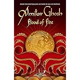 Flood of Fire: Ibis Trilogy Book 3