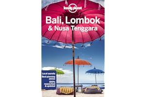 Bali, Lombok & Nusa Tenggara - 18ed - Anglais: Perfect for exploring top sights and taking roads less travelled