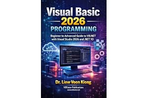 Visual Basic 2026 Programming: A Complete Guide to VB.NET Development with Visual Studio 2026 and .NET 10