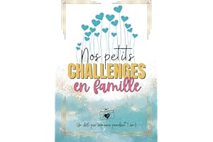Challenges famille: Challenge book pour familles | Activités ludiques, défis créatifs, idées de sorties originales… | Album de souvenir photo ... Activités familiales, loisirs sans écran
