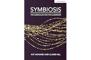 Symbiosis: The Curriculum and the Classroom