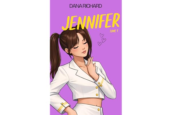 Jennifer: Un roman féminin sur l’amour, le désir et les virages imprévus de la vie