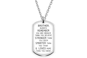 AGR8T - Collana con ciondolo a forma di fratello, con scritta "You are Braver Stronger Smarter Than You Think", idea regalo per Natale