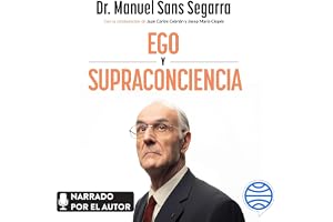 Ego y Supraconciencia: Buscando el sentido de la vida