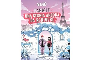 PARIGI E' UNA STORIA ANCORA DA SCRIVERE