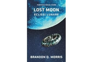 Lost Moon: Eclissi lunare: Fantascienza hard
