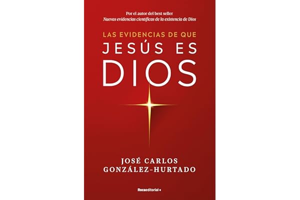 Las evidencias de que Jesús es Dios (No ficción)