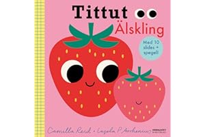 Tittut : Älskling