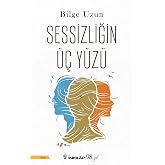 Sessizliğin &Uuml;&ccedil; Y&uuml;z&uuml;