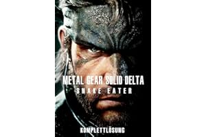 Metal Gear Solid Delta Snake Eater Komplettlösung