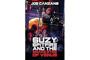 Suzy Spitfire and the Snake Eyes of Venus: 2 (Suzy Spitifre)