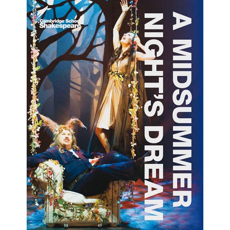 Shakespeare A Midsummer Night S Dream A Midsummer Night's Dream