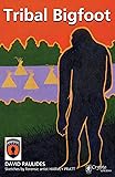 David PaulidesTribal Bigfoot