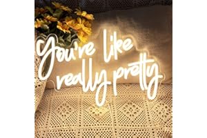 DAKABUKA You Are Like Really Pretty Neon Sign Warm White Room Decor LED Neon Signs Wall Decor For Bedroom Bachelorette Party Teen Girls Room With Dimmable Switch USB Power(16.9 * 10.6inches)