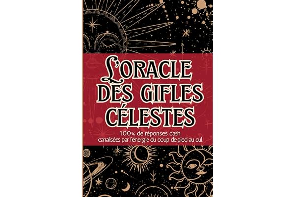 L'Oracle des Gifles célestes: 100% de réponses cash et directes à tes questions existentielles | livre oracle humoristique divinatoire mediumnité clairvoyance