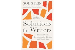 Solutions for Writers: Practical Lessons on Craft by the Legendary Editor of James Baldwin, W.H. Auden, and Many More