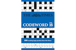 The Times Codeword 16: 200 cracking logic puzzles (The Times Puzzle Books)
