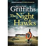 The Night Hawks: Dr Ruth Galloway Mysteries 13 (The Dr Ruth Galloway Mysteries)