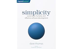 simplicity: sustainable, humane, and effective software development