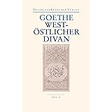 West-östlicher Divan: Zwei Bände. Neue, völlig revidierte Ausgabe. Herausgegeben von Hendrik Birus (DKV Taschenbuch)
