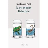 İyimserlikten Daha İyisi