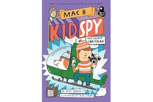 Top Secret Smackdown (Mac B., Kid Spy #3) - the third novel in a thrilling, hilarious, illustrated spy series!