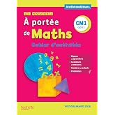 Math&eacute;matiques CM1 cycle 3 Le Nouvel A port&eacute;e de maths: Cahier d'activit&eacute;s
