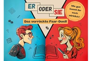 Er oder sie – Das verrückte Paar-Duell: Lustige Spiele für Paare zum Lachen, Rätseln & Kritzeln | Geschenk für Pärchen zum Jahrestag, Hochzeitstag, Valentinstag oder Geburtstag