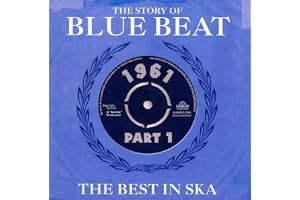 The Story Of Blue Beat: The Best In Ska