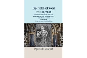 Ingersoll Lockwood 5x1 Collection Travels and Adventures of Little Baron Trump, Baron Trump's Marvelous Underground Journey, the Last President (or ... Strange Adventures of a Million Dollars.