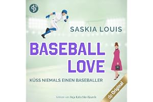 Küss niemals einen Baseballer: Baseball Love Band 2
