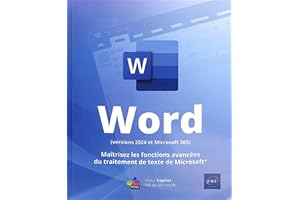 Word (versions 2024 et Microsoft 365) - Maîtrisez les fonctions avancées du traitement de texte de Microsoft®