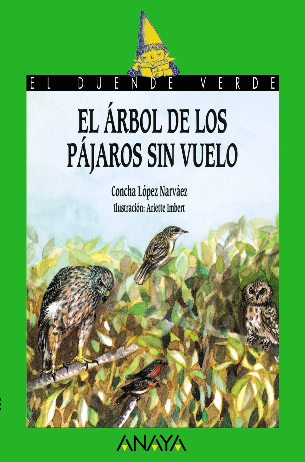 El árbol de los pájaros sin vuelo - El Duende Verde)