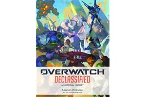 Overwatch: Declassified - An Official History