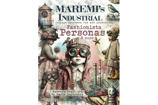 MAREMI'S Industrial collage ephemera for art journaling FASHIONISTA PERSONAS & more: 150+ images of kids, people, houses & ba