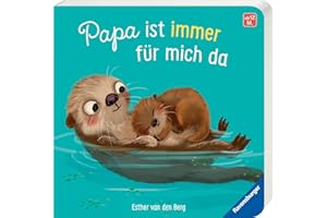 Papa ist immer für mich da - liebevolles Weihnachtsgeschenk für Väter, Pappbilderbuch über die starke Bindung zwischen Vater und Kind - ab 12 Monaten