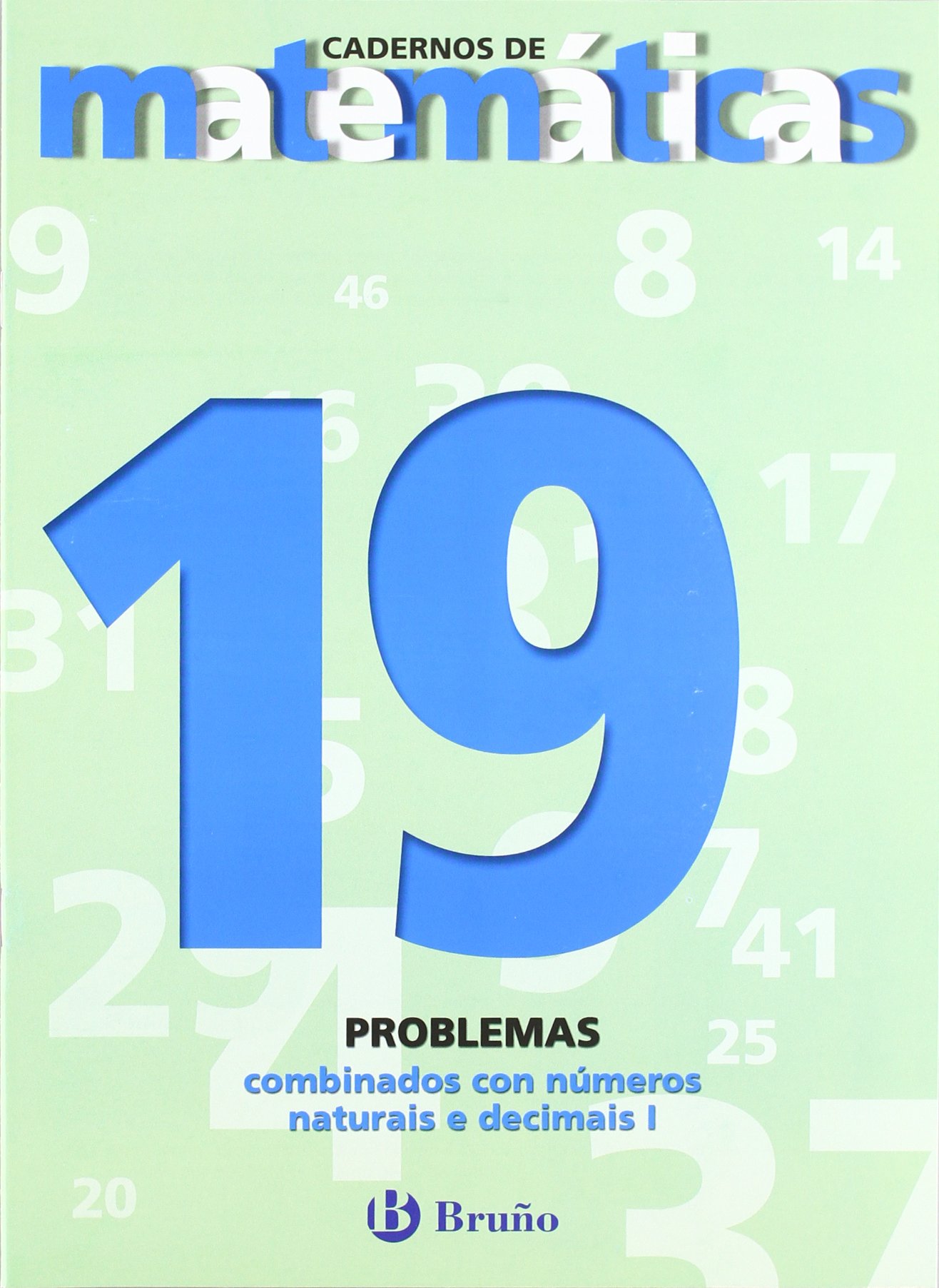 19. Problemas combinados con números naturais e decimais I