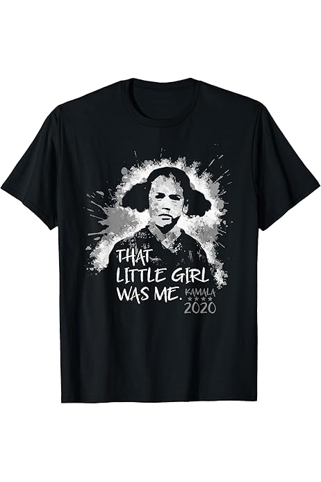 That Little Girl Was Me Kamala Harris Quote President 2020 T-Shirt :  Amazon.co.uk: Fashion