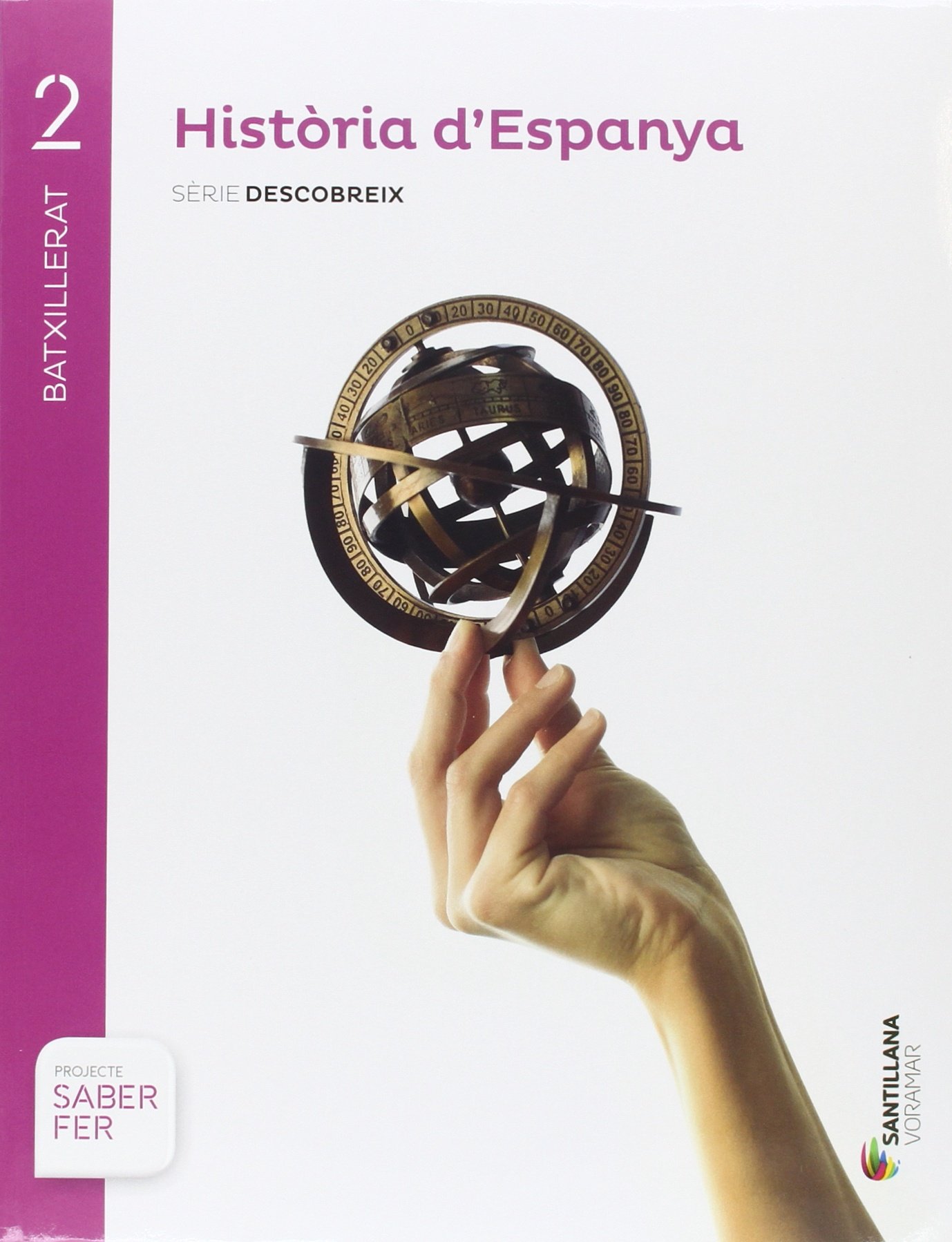 HISTORIA D'ESPANYA SERIE DESCOBREIX 2 BTO SABER FER