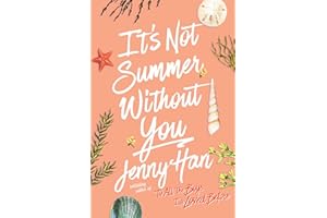 It's Not Summer Without You: Jenny Han (The Summer I Turned Pretty)
