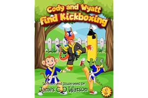Cody and Wyatt find Kickboxing