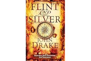 FLINT AND SILVER: A gripping historical adventure series for fans of TREASURE ISLAND and BLACK SAILS: Book 1 (John Silver)