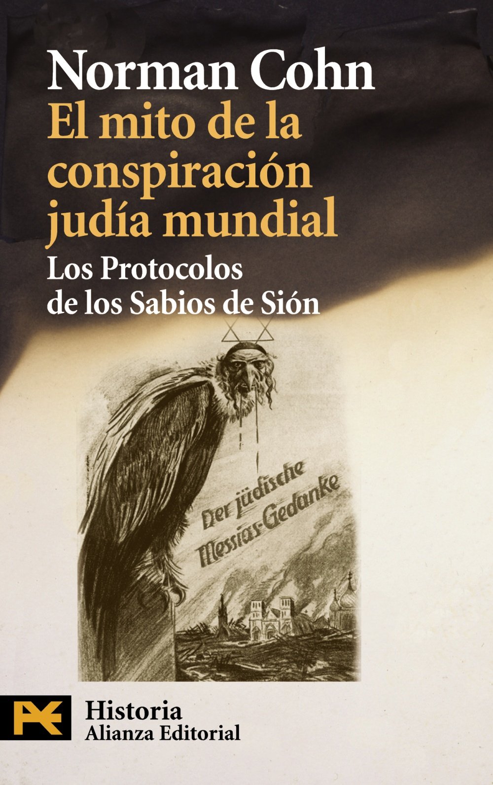 El mito de la conspiracion judía mundial: Los Protocolos de los Sabios de Sión
