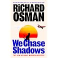 We Chase Shadows: The latest novel in the new murder mystery series from the bestselling author of The Thursday Murder Club (We Solve Murders, 2) - View 5